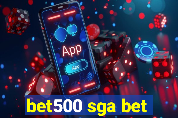 bet500 sga bet